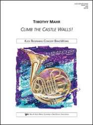 Climb the Castle Walls! - Timothy Mahr