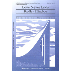 Love Never Ends - Bradley Ellingboe