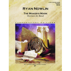 The Maker's Mark - Overture for Band - Ryan Nowlin