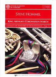 King Arthur's Coronation March - Steve Hommel