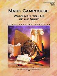 Watchman, tell us of the night -Mark Camphouse