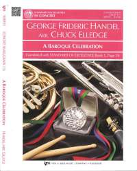 A Baroque Celebration - Georg Friedrich Händel (George Frederic Handel) / Arr. Chuck Elledge