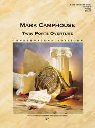 Twin Ports Overture -Mark Camphouse
