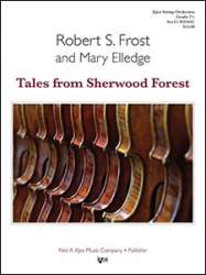 TALES FROM SHERWOOD FOREST - Robert S. Frost / Arr. MARY ELLEDGE