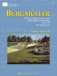 Burgmüller: 12 brillante und melodische Etüden, Op. 105 / 12 Brilliant & Melodius Studies, Op. 105 - Friedrich Burgmüller