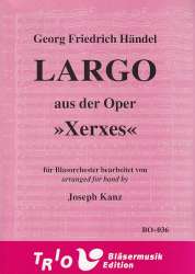 Largo aus der Oper "Xerxes" -Georg Friedrich Händel (George Frederic Handel) / Arr.Joseph Kanz