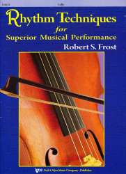 Rhythm Techniques for Superior Musical Performance - Cello -Robert S. Frost