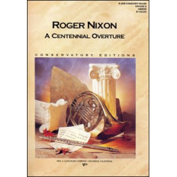 A Centennial Overture - Roger Nixon