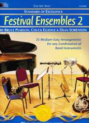 Standard of Excellence: Festival Ensembles, Buch 2 - E-Bass -Bruce Pearson / Chuck Elledge / Dean Sorenson