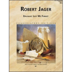 Epilogue "Lest We forget" - Robert E. Jager