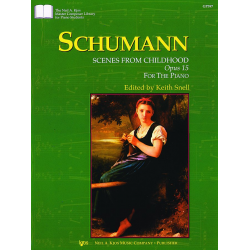 Schumann: Kinderszenen, Opus 15 -Robert Schumann / Arr.Keith Snell