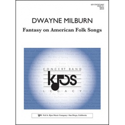 Fantasy on American Folk Songs - Dwayne S. Milburn