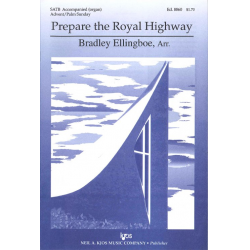 Prepare The Royal Highway - Bradley Ellingboe