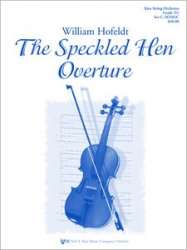 Speckled Hen Overture, The - William Hofeldt