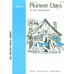 Pioneer Days - - Jane Smisor Bastien