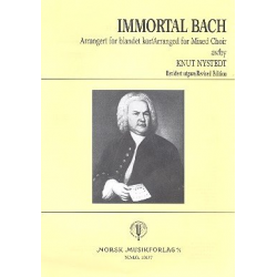 Immortal Bach : - Knut Nystedt