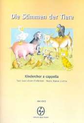 Die Stimmen der Tiere : für Kinderchor - Rainer Lischka