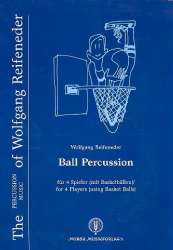 Ball Percussion für 4 Spieler mit Basketbällen - Wolfgang Reifeneder