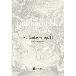 3 fantasier op.11 : for piano - Wilhelm Stenhammar