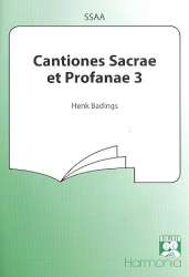 Cantiones sacrae et profanae Band 3 : - Henk Badings