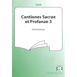 Cantiones sacrae et profanae Band 3 : -Henk Badings
