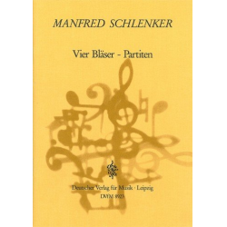 4 BLAESER-PARTITEN ZU - Manfred Schlenker