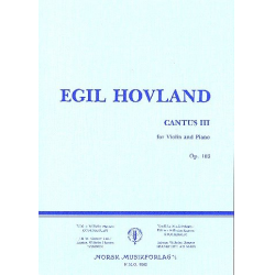 Cantus 3 op.103  : for violin and piano - Egil Hovland