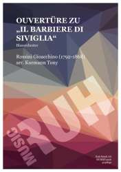 Ouvertüre zu "Der Barbier von Sevilla" - Gioacchino Rossini / Arr. Tony Kurmann