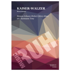 Kaiser-Walzer - Johann Strauß / Strauss (Sohn) / Arr. Tony Kurmann