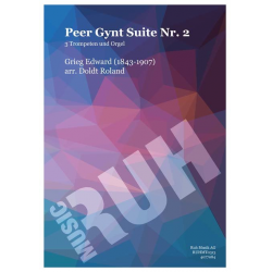 Peer Gynt Suite Nr. 2 - Edvard Grieg / Arr. Roland Doldt