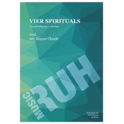 Vier Spirituals - Traditional / Arr. Claude Rippas