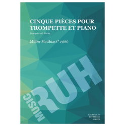 Fünf pièces pour trompette et piano - Matthias Müller