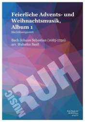 Feierliche Advents- und Weihnachtsmusik Vol. 1 - Johann Sebastian Bach / Arr. Basil Hubatka