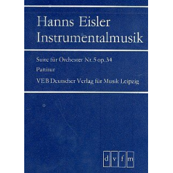 Suite Nr.5 op.34 : für Orchester - Hanns Eisler