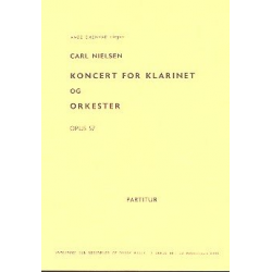 Concerto op.57 : for clarinet - Carl Nielsen