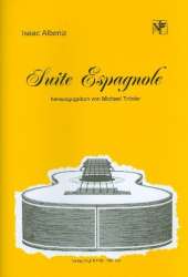 Suite espagnole : für Gitarre - Isaac Albéniz