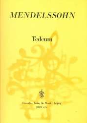 Tedeum : - Felix Mendelssohn-Bartholdy
