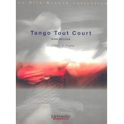 Tango Tout Court : - Dirk Brossé