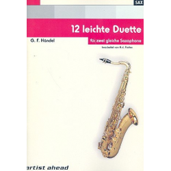 12 leichte Duette : für 2 gleiche Saxophone - Georg Friedrich Händel (George Frederic Handel)