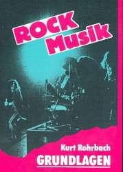 Rock Musik : CD mit Tonbeispielen - Kurt Rohrbach