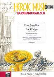 Die Könige op.8,3 : für Trompete und Orgel - Peter Cornelius