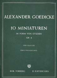 10 Miniaturen op.8 : - Alexander Goedicke