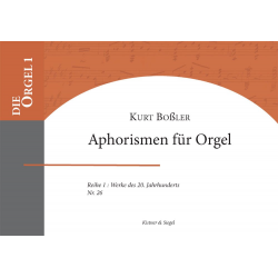 Aphorismen für Orgel -Kurt Boßler