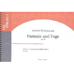 Fantasie und Fuge über ein Thema von Anton Bruckner op.95 : für Orgel - Isidor Stögbauer