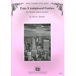 Take 9 Antiphonal Fanfare : - Kerry Turner