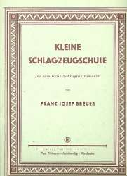 Kleine Schlagzeugschule -Franz Josef Breuer