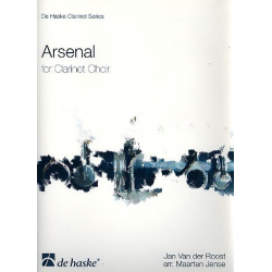 Arsenal : for clarinet choir - Jan van der Roost / Arr. J. Maarsen