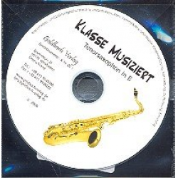 Bläserklassenschule "Klasse musiziert" - CD Tenorsaxophon -Markus Kiefer