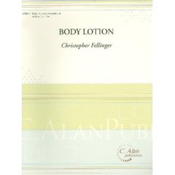 Body Lotion : - Christopher Fellinger