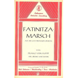 Fatinitza-Marsch : für Salonorchester -Franz von Suppé
